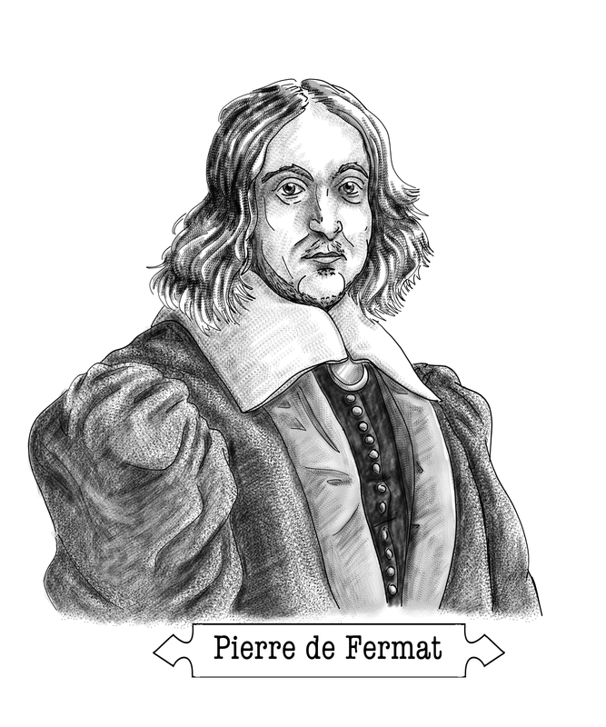 Figure 3. Fermat did math as a hobby and changed the world